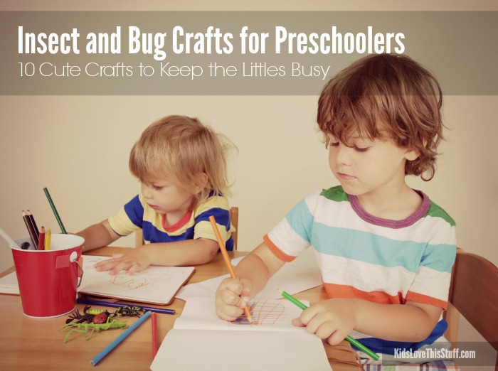 Insect and bug crafts for preschoolers: 10 cute craft ideas to do with the littles