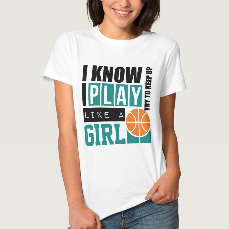 Basketball gifts for girls - play like a girl t-shirt